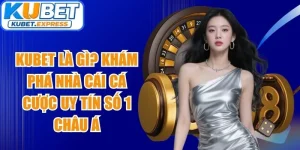 Kubet Là Gì