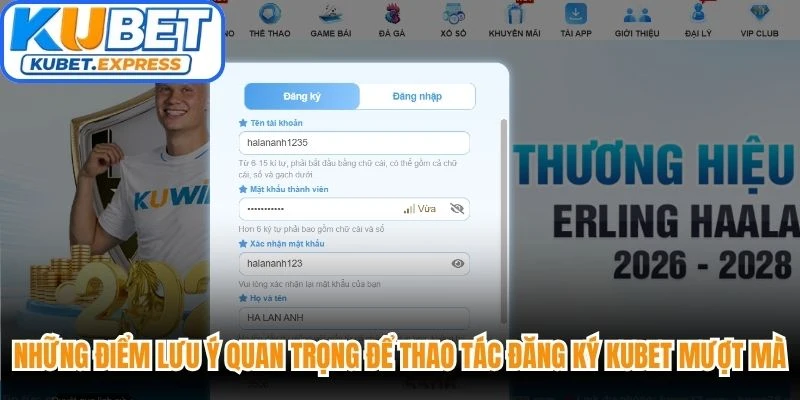 Những điểm lưu ý quan trọng để thao tác đăng ký Kubet mượt mà