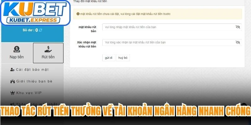 Thao tác rút tiền thưởng về tài khoản ngân hàng nhanh chóng cho thành viên